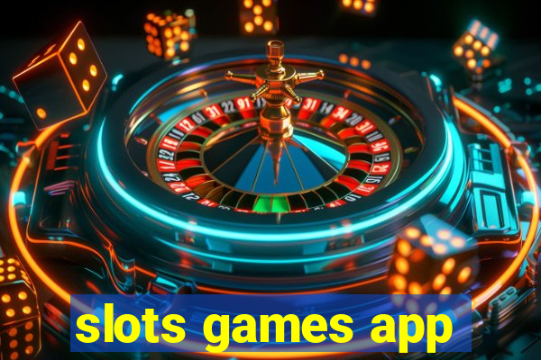slots games app